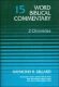 Word Biblical Commentary Vol. 15, 2 Chronicles