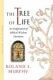 Murphy: The Tree of Life : An Exploration of Biblical Wisdom Literature