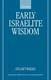 Weeks: Early Israelite Wisdom