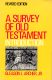Archer: A Survey of Old Testament Introduction