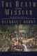 Brown: Death of the Messiah, Vol. 1.