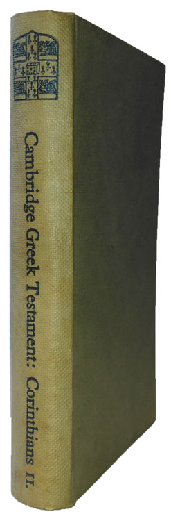 Alfred Plummer [1841-1926], The Second Epistle of Paul the Apostle to the Corinthians. Cambridge Greek Testament for Schools and Colleges