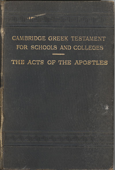 Joseph Rawson Lumby [1831-1895], The Acts of the Apostles. Cambridge Greek Testament for Schools and Colleges