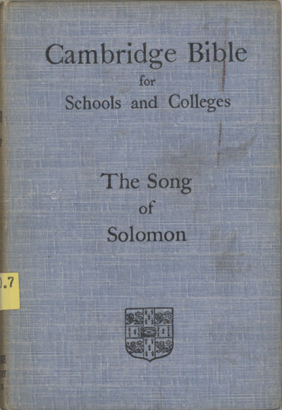 Andrew Harper [1844-?], The Song of Solomon. The Cambridge Bible for Schools and Colleges