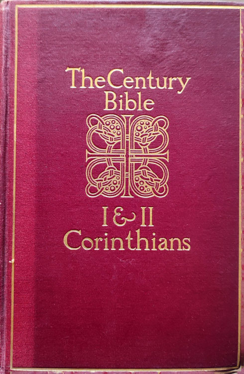 John Massie [1842-1925], Corinthians. Introduction, Authorized Version, Revised Version with Notes and Illustrations. The Century Bible