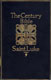 Walter Frederic Adeney [1849-1920], Luke. The Century Bible.