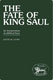 David M. Gunn, The Fate of King Saul