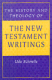 Schnelle: The History and Theology of the New Testament Writings