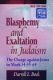 Bock: Blasphemy and Exaltation in Judaism