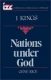 Rice: Nations Under God: A Commentary on the Book of 1 Kings