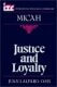 Justice and Loyalty: A Commentary on the Book of Micah