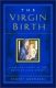 Gromacki: The Virgin Birth