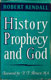 Robert Rendall, History, Prophecy and God