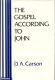 Carson: The Gospel According to John