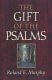 Murphy: The Gift of the Psalms