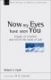 Fyall: Now My Eyes Have Seen You