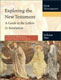 Exploring the New Testament, Vol. 2: A Guide to the Letters and Revelation