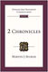 Martin J. Selman, 2 Chronicles. Tyndale Old Testament Commentaries