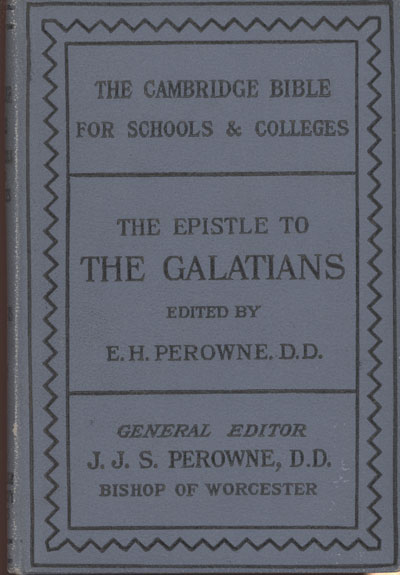 John James Lias [1834-1923], The Epistle to the Galatians. The Cambridge Bible for Schools