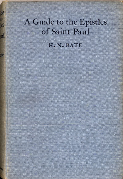 Herbert Newell Bate [1871-1941], A Guide to the Epistles of Saint Paul