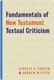 Stanley E. Porter & Andrew W. Pitts, Fundamentals of New Testament Textual Criticism
