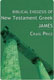 W. Craig Price, Biblical Exegesis of New Testament Greek: James