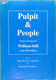 Nigel M. de S. Cameron & Sinclair B. Ferguson, eds., Pulpit & People. Essays in Honour of William Still on his 75th birthday
